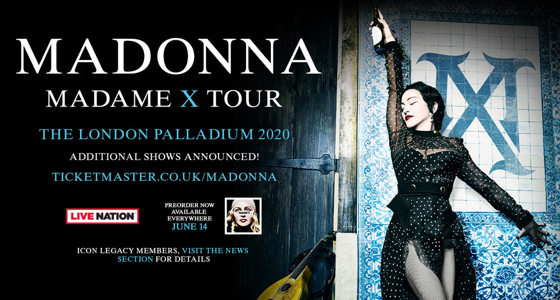Madame X Tour - Six New London Dates Announced