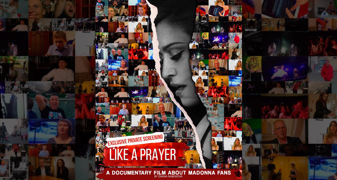 LIKE A PRAYER FAN DOCUMENTARY SCREENINGS - JUNE 23-JULY 1
