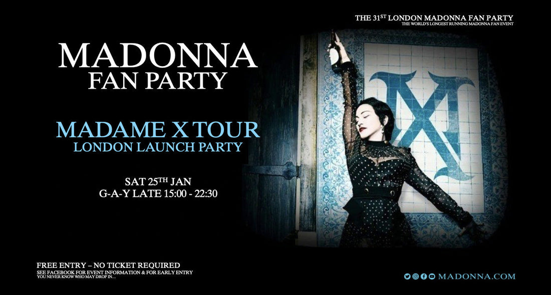 MADAME X TOUR LONDON LAUNCH PARTY